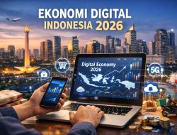 Kondisi Ekonomi Digital Indonesia 2026 dan Tantangan UMKM
